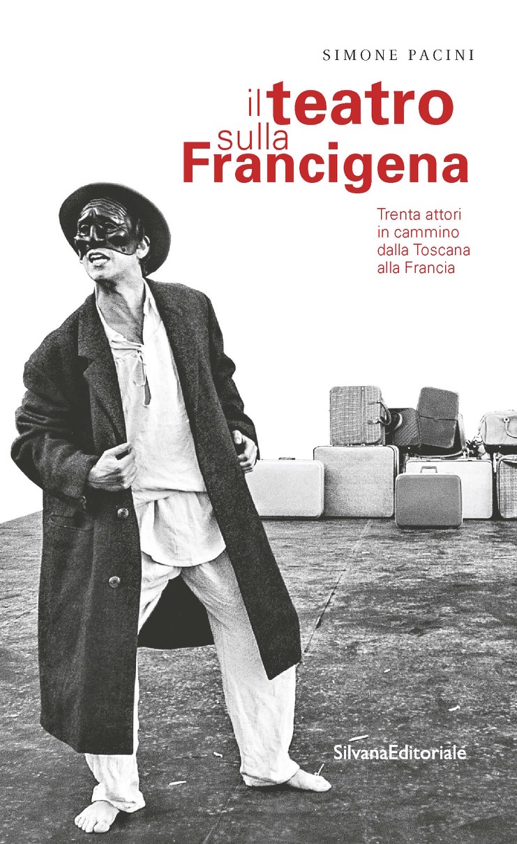 Presentazione libro "Il teatro sulla Francigena" al Festival della Letteratura di Viaggio